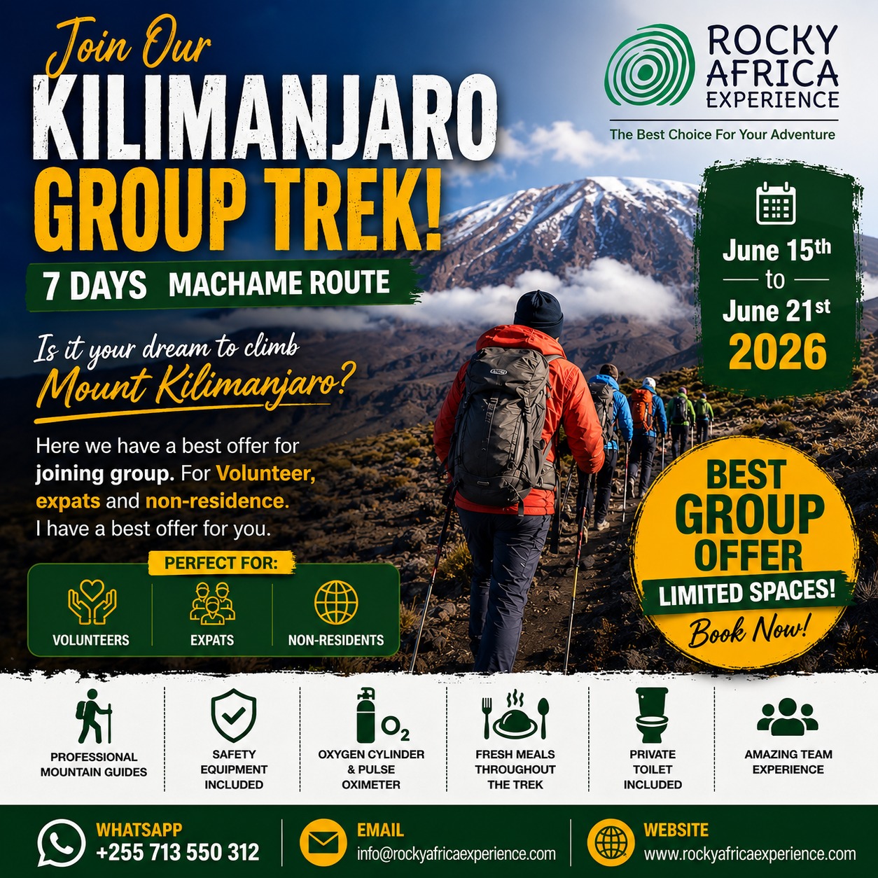 🚨 JOIN OUR KILIMANJARO GROUP TREK 2026! 🏔️🔥
Have you ever dreamed of standing on the Roof of Africa?
Now is your chance to experience the adventure of a lifetime with our 7 Days Machame Route Group Climb on Mount Kilimanjaro!
📅 Date: June 15th – June 21st, 2026
📍 Route: Machame Route
🌍 Perfect for Volunteers, Expats & Non-Residents
✅ Professional mountain guides
✅ Oxygen cylinder & pulse oximeter
✅ Fresh meals throughout the trek
✅ Private toilet included
✅ High summit success rate
✅ Amazing international group experience
Join a friendly group of adventurers and explore the beautiful rainforest, moorlands, alpine desert, and finally the snowy summit of Uhuru Peak! 🏔️❄️
Limited spaces available — reserve your spot now!
📲 WhatsApp: +255 713 550 312
📧 Email:
info@rockyafricaexperience.com
🌐 Website: Rocky Africa Experience
#Kilimanjaro #MountKilimanjaro #MachameRoute #ClimbKilimanjaro #TanzaniaAdventure #HikingAfrica #Trekking #SafariAndClimb #VolunteerAfrica #ExpatsInAfrica #TravelAfrica #AdventureTravel #UhuruPeak #RockyAfricaExperience
